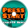 Press Start (AxelYTP ReMix)