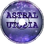 Astral Utopia