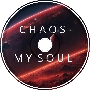 Chaos in my soul - DashTheReal
