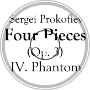 Four Pieces (Op. 3): IV. Phantom (transcribed for orchestra)