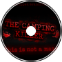 The Camping Killer: This is not a maze. Scrapped soundtrack.