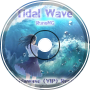 Tidal Wave(Shiawase VIP rmx)
