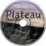 Chocnoon - Plateau (CDLXXI)