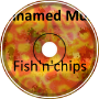 Unnamed Music - Fish'n'chips