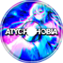 ATYCHIPHOBIA