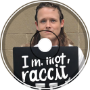 I'm Not Racist