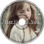 Her Eyes on You (Short Version)