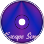Escape Song