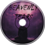 HEAVENLY TEARS