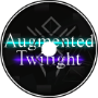 Augmented Twilight