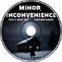 Minor Inconvenience (Devil's Music Mix)