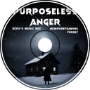Purposeless Anger (Devil's Music Mix)