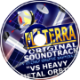VS Heavy Metal Orbit [Flaterra OST]