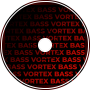 ~Bass Vortex~