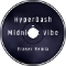 HyperDash - Midnight Vibe (Eraser Remix)