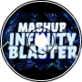 Infinity blaster (Sonic blaster remix)