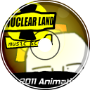 Nuclear Land - Pilot Intro Theme
