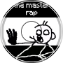The Master Rap