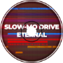 Slow-Mo Drive