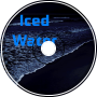 [Leper] - ~Iced Water~