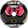 It Starts With Sorry (Gracovizt Remix)