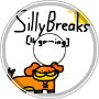 -SillyBreaks-