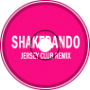 Rhove - Shakerando (Jersey Club remix)