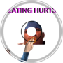 EATING HURTS