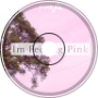PinkA - Im Feeling Pink