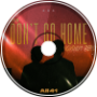 J V N - Don't Go Home (NoVinum Remix)