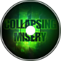 COLLAPSING MISERY II