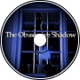 The Obsessive Shadow Theme Remix
