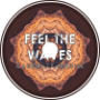 Feel The Waves