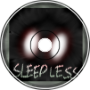 Sleepless