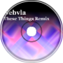 Molly Otto - These Things [Nebvla&amp;#039;s Colour Remix]