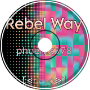 Rebel Way