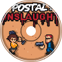 Postal: Onslaught OST: Arsenal Parade