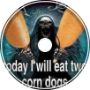 Today, I Will Eat Two Corn Dogs