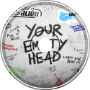 Your Empty Head