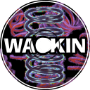 WACKIN
