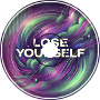 Lose Yourself