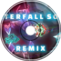 WATERFALL SONG REMIX