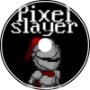 Pixelslayer