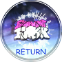 Return (Friday Night Funkin&amp;#039; Original Song)