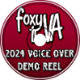 FoxyTheVA 2024 Voice Over Demo Reel