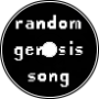 Random Genesis Song