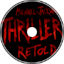 Michael Jackson’s thriller Retold instrumental