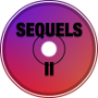 Sequels II