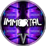 IMMORTAL (Future Riddim)