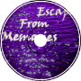 Escape From Memories